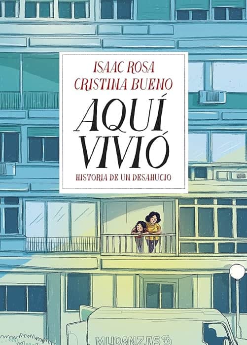 historia de un desahucio. Aquí vivió